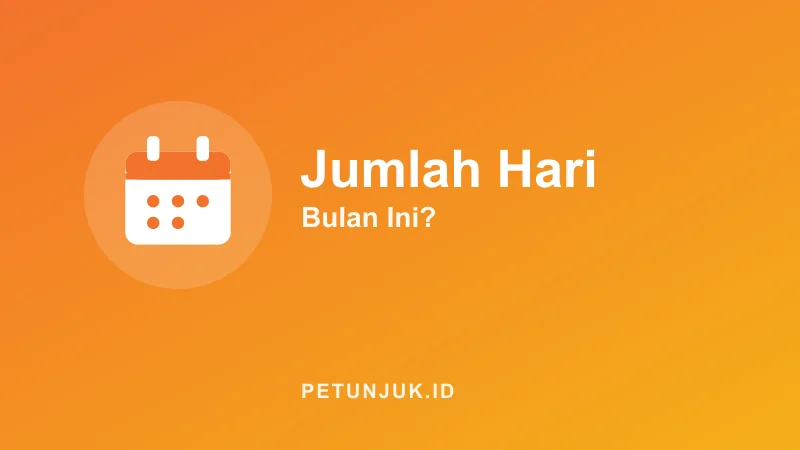 Cek Jumlah Hari dalam Bulan