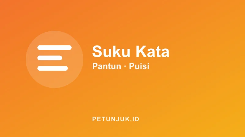 Hitung Suku Kata Online untuk Pantun dan Puisi