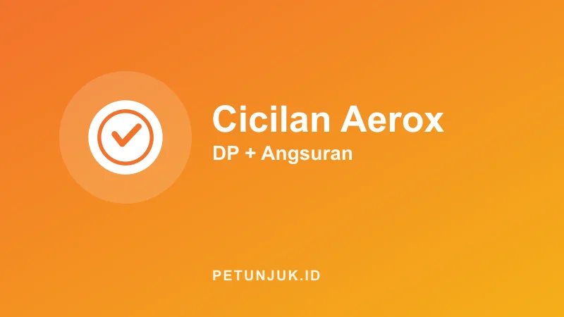 Kalkulator Cicilan Yamaha Aerox (Kredit)