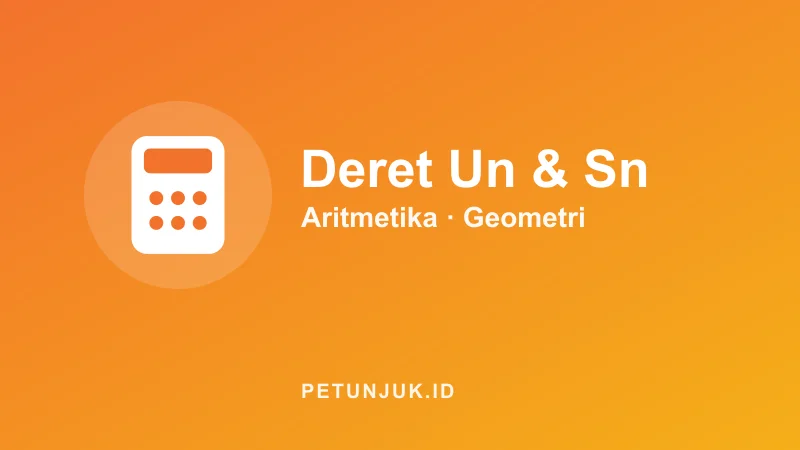 Kalkulator Deret Aritmetika dan Geometri