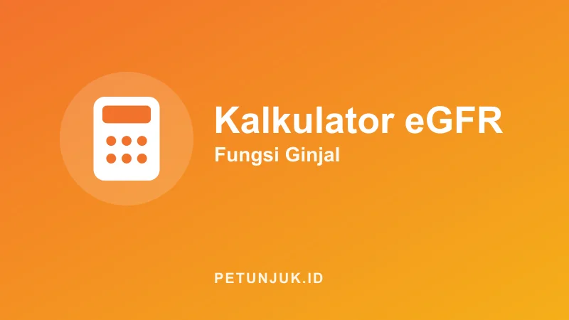 Kalkulator eGFR (Fungsi Ginjal)