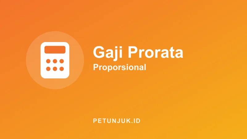Kalkulator Gaji Prorata (Gaji Proporsional)