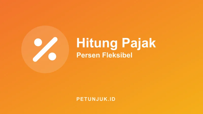 Kalkulator Hitung Pajak Persen