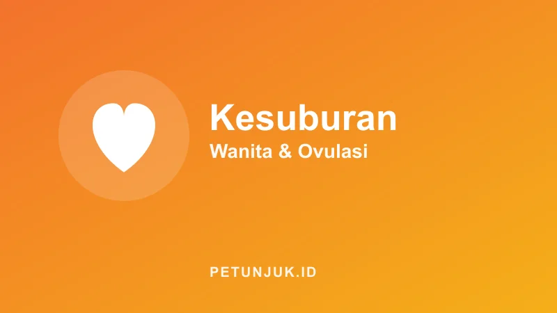 Kalkulator Kesuburan Wanita