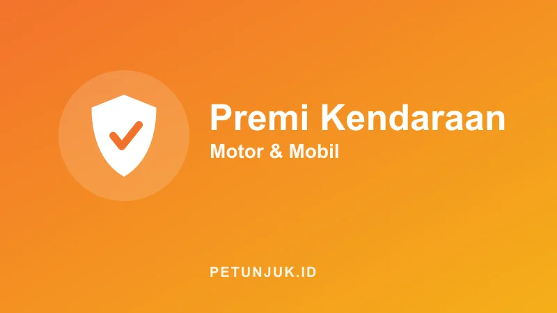 Kalkulator Premi Asuransi Kendaraan