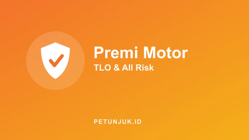 Kalkulator Premi Asuransi Motor (TLO & All Risk)