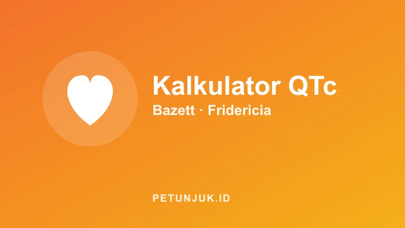 Kalkulator QTc (Interval QT Terkoreksi)