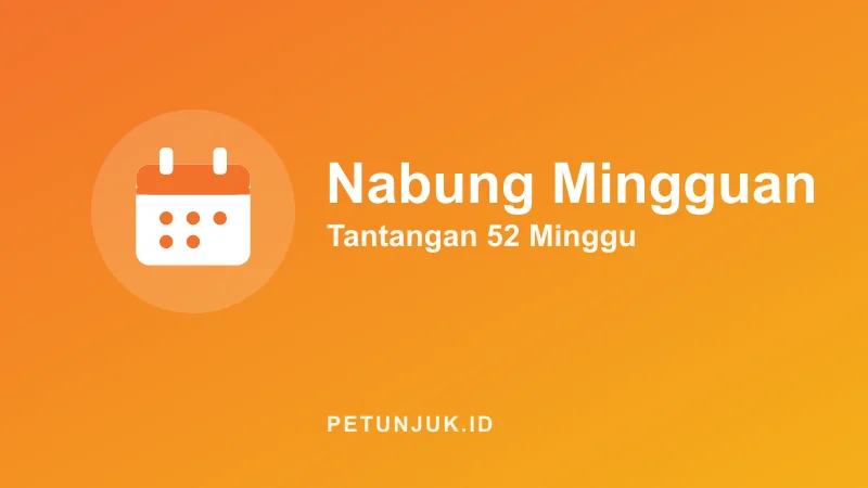 Kalkulator Tabungan Mingguan
