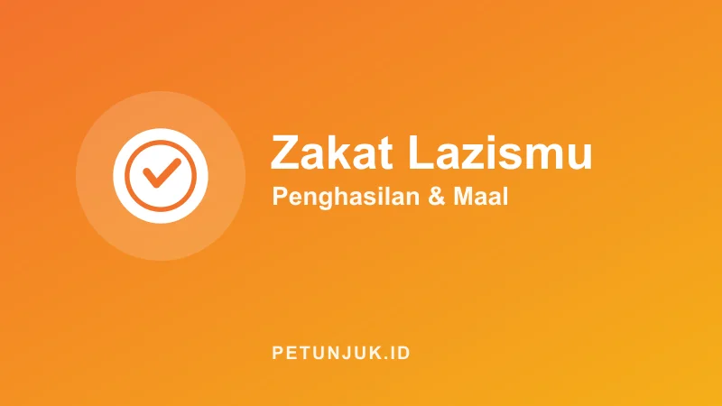 Kalkulator Zakat Lazismu (Penghasilan & Maal)