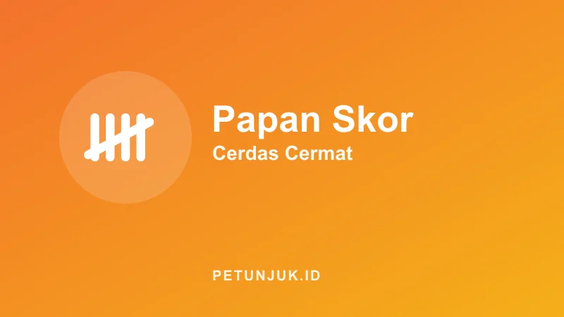 Papan Skor Cerdas Cermat Online